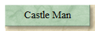 Castle Man