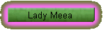 Lady Meea