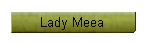 Lady Meea