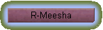 R-Meesha