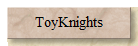 ToyKnights